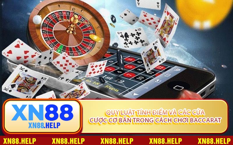 Cách Chơi Baccarat XN88: Chiến Thuật Đặt Cược Luôn Thắng - Lepasi