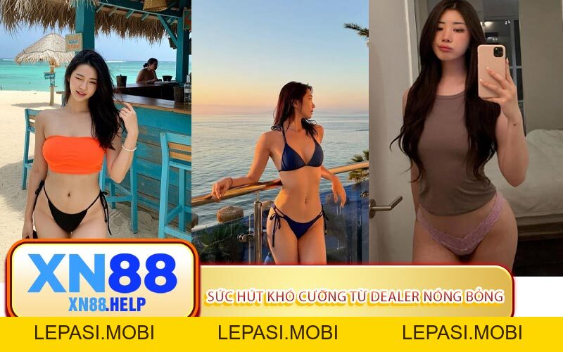 Casino Sexy XN88: Trải Nghiệm Độc Quyền Nóng Bỏng Đôi Mắt - Lepasi