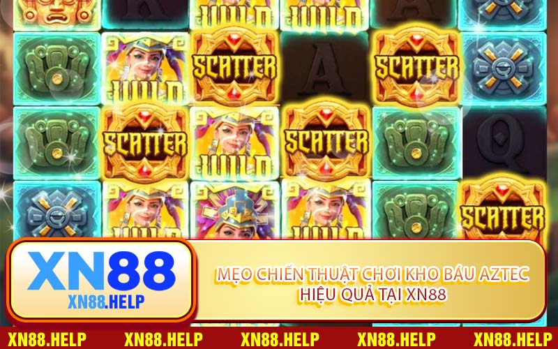 Kho Báu Aztec XN88: Chinh Phục Jackpot Lớn Từ Huyền Thoại - Lepasi